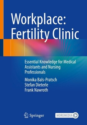 Workplace: Fertility Clinic Monika Bals-Pratsch