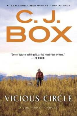 Vicious Circle (A Joe Pickett Novel) - Hardcover By Box, C. J. - GOOD