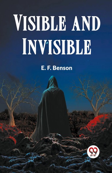 Visible And Invisible E. F. Benson Taschenbuch Englisch 2024 Double9 Books-image