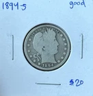 1894-S Barber Quarter Good ~Better Date