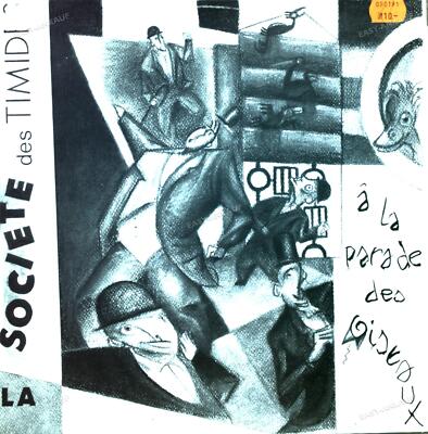 La Societe des Timides a la Parade des - Les Liquidateurs LP + Insert .
