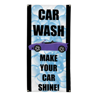 Vertical Vinyl Banner Multiple Sizes Car Wash Make Your Car Shine Automotive