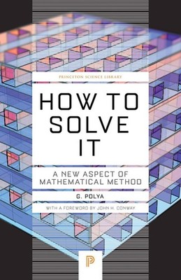 How to Solve it | G. Polya, John H. Conway | englisch