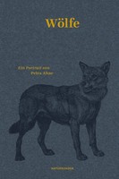 WöLfe | Petra Ahne | Ein Portrait | Buch | Naturkunden | 144 S. | Deutsch | 2016