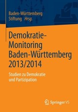 Baden-Wrttemberg St - Demokratie-Monitoring Baden-Wrttemberg 2013/20 - X555z