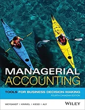 Managerial Accounting : Tools for Business Decision-Making, Fourt