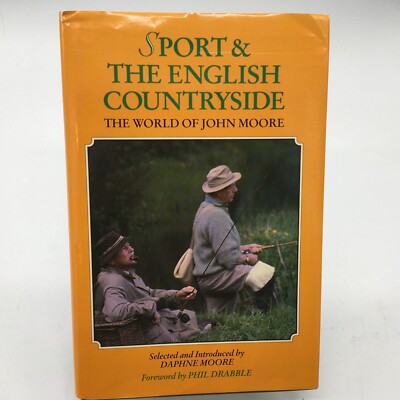 Sport and the English countryside, the World of John Moore, Very Good