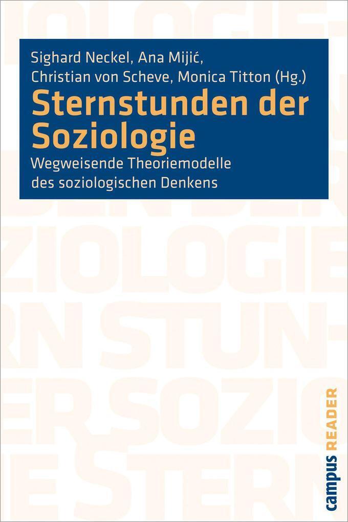 Sternstunden der Soziologie | deutsch - Campus Verlag GmbH