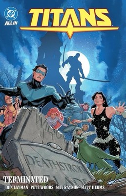 DC Comics  Titans Vol. 4: Terminated  (2025) TP