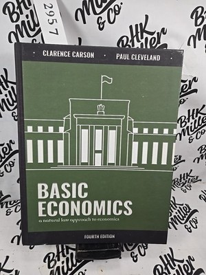 Basic Economics Fourth Edition : A Natural Law Approach to Economics by Paul...