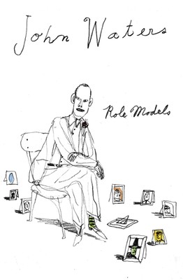 Role Models | John Waters | Englisch | Taschenbuch | Kartoniert / Broschiert