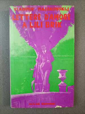 LIEBESBRIEFE AN LILI BRIK - WLADIMIR MAJAKOVSKIJ - SUGAR VERLAG - 1969