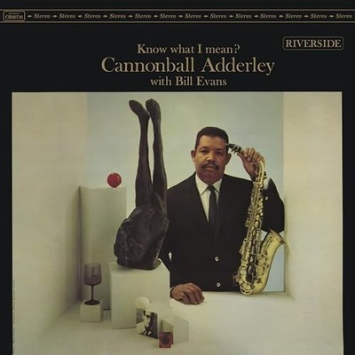 Cannonball Adderley/Bill Evans Know What I Mean? (Original Jazz Classics Series)