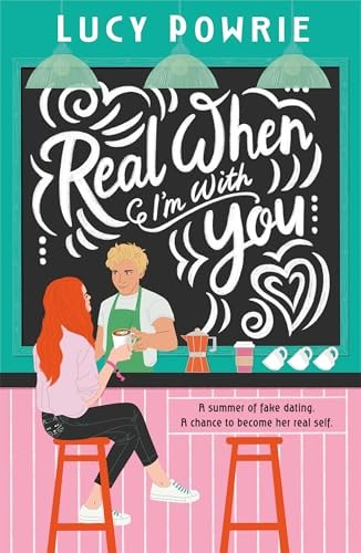 Real When I'm With You by Lucy Powrie (PB 2025) - Image 3