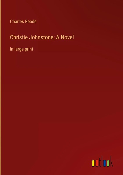 Charles Reade | Christie Johnstone; A Novel | Buch | Englisch (2023) | Gebunden-image