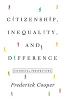 Citizenship, Inequality, And Difference | Historical Perspectives | Cooper