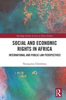 Social And Economic Rights In Africa International And Public Law Perspectives