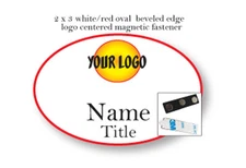 1 OVAL WHITE / RED NAME BADGE FULL COLOR LOGO 2 LINES OF PRINT MAGNETIC FASTENER