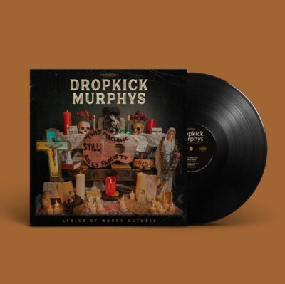 DROPKICK MURPHYS FT. WOODY GUTHRIE-THIS MACHINE STILL KILLS FASCISTS VINYL  NEU