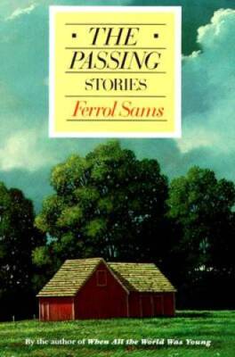 The Passing: Stories - Paperback By Sams, Ferrol - ACCEPTABLE