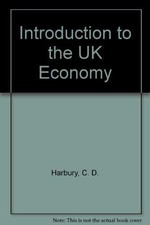 Introduction to the UK Economy by Lipsey, Richard G. Paperback / softback Book