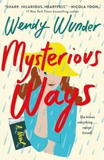 Mysterious Ways, Wunder, Wendy