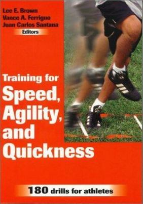 Training for Speed, Agility, and Quicknes- paperback, Lee E Brown, 9780736002394