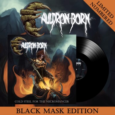 CAULDRON BORN - Cold Steel For The Necromancer (LIM. + NUMBERED*BLACK MASK LP ED