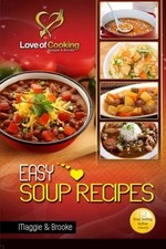 Easy Soup Recipes,Maggie & Brooke