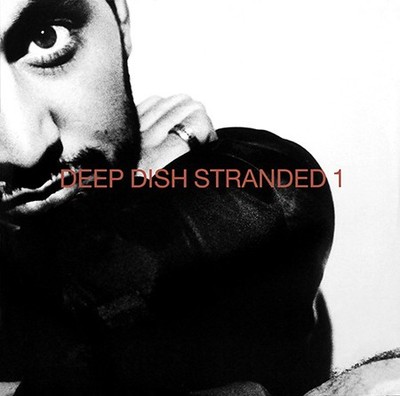 Deep Dish - Stranded 1 - Used Vinyl Record 12 - N12170z