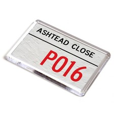 FRIDGE MAGNET - Ashtead Close PO16 - UK Postcode