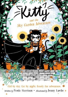 Kitty and the Sky Garden Adventure by Jenny Lovlie Paula Harrison