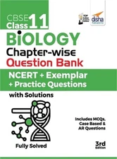 CBSE Class 11 Biology Chapter-wise Question Bank - NCERT + Exemplar + Practice Q
