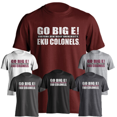 Eastern Kentucky University EKU Colonels Battle Cry Go Big E T-Shirt Tee