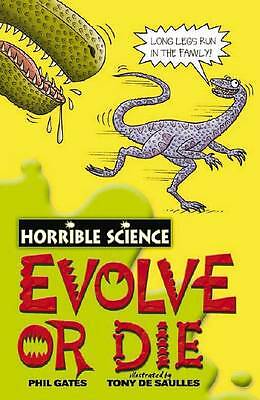 Evolve or Die (Horrible Science) by Gates, Phil Paperback Book The Cheap Fast