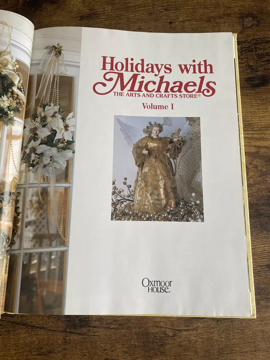 Vintage 1999 Holidays With Michaels The Arts & Crafts Store Vol 1