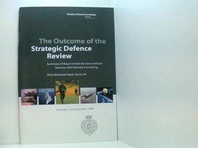 The Outcome of the Strategic Defence Review - Summary of Royal United Services I