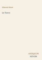 Edmond About | Le Turco | Buch | FranzöSisch (2026) | Antiquum Novum Verlag