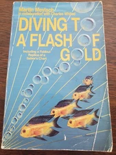 Diving to a Flash of Gold Martin Meylach w Charles Whited Vtg Treasure Book/Map
