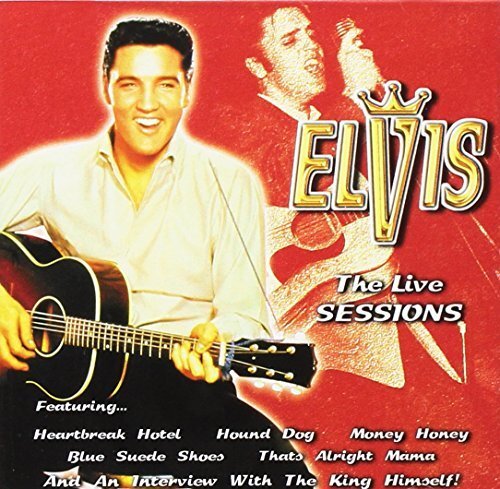 Presley Elvis Elvis Presley - The Live Sessions (CD) Album