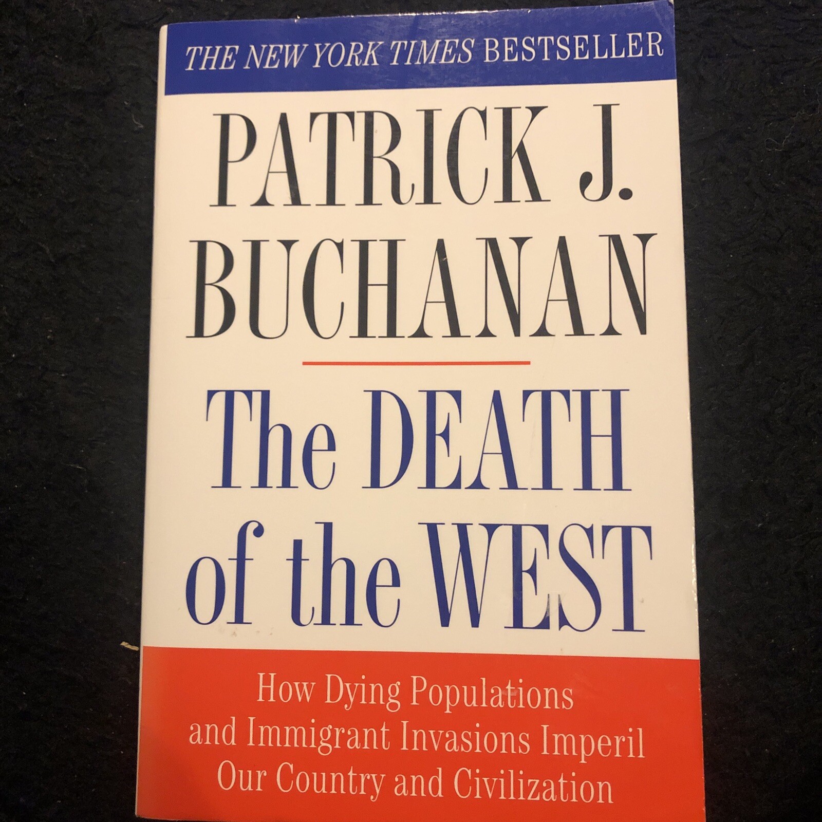 The Death of the West by Patrick J. Buchanan (Paperback, 2000)