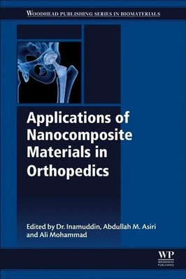 Inamuddin (u. a.) | Applications of Nanocomposite Materials in Orthopedics