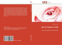De La Cuisine à L'art Pour Une ThéOrie De L'art Culinaire Tiphaine Campet Buch
