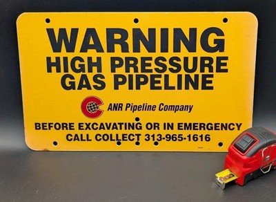 Coastal ANR Pipeline Metal Sign Warning Yellow Natural Gas Oil Field 9x15''
