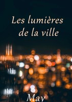 Les LumièRes De La Ville Tome 2 May Taschenbuch Le Temps D'un éTé FranzöSisch