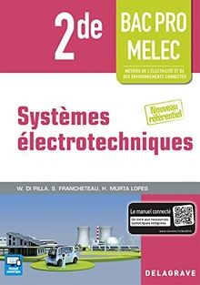 Systèmes électrotechniques 2de bac pro MELEC, métie... | Buch | Zustand sehr gut