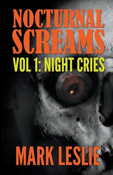 Mark Leslie | Night Cries | Taschenbuch | Englisch (2020) | Stark Publishing-image