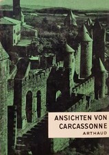 Ansichten von Carcassonne. Pierre Morel. Übers. v. W. A. Bauer Morel, Pierre und