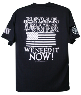 Preserve the Second Amendment We Need it Now Flag Militia T-Shirt Gun Rights 2A