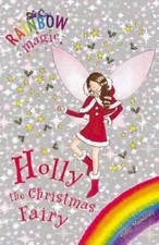 Holly the Christmas Fairy (Rainbow Magic Special) - Paperback - GOOD